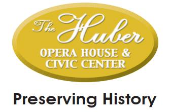 The Huber Opera House & Civic Center – Preserving History