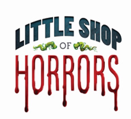 Little Shop of Horrors | Oct. 11-12-13