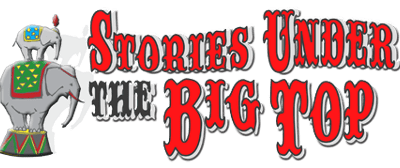 Stories Under the Big Top
