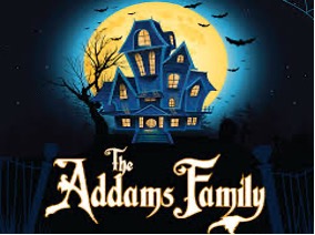 The Addams Family- Oct. 20-21-22, 2023